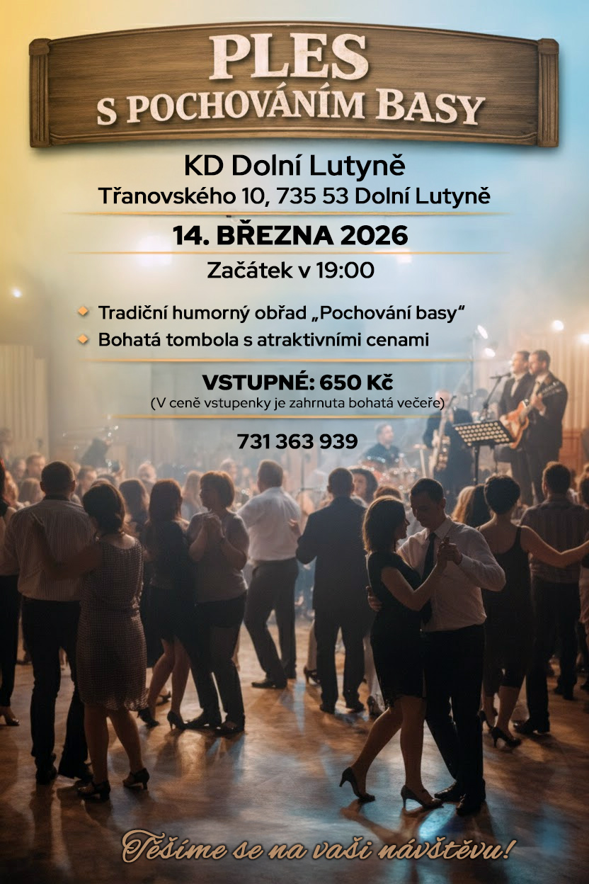 PLES S POCHOVÁNÍM BASY – KD Dolní Lutyně 14.3.2026